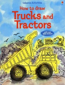 How to Draw Trucks And Tractors (Activity Books)