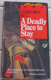 A Deadly Place to Stay