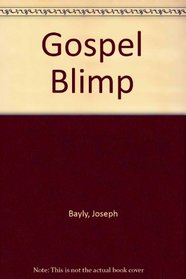 Gospel Blimp