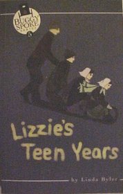 Lizzie's Teen Years (Buggy Spoke Series, Volume 5)