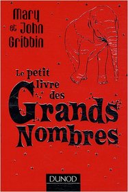 Le petit livre des Grands Nombres (French Edition)