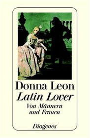 Latin lover: von Mannern und Frauen (German Edition)