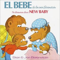 El Bebe De Los Osos Berenstain (Berenstain Bears' New Baby) (Spanish)