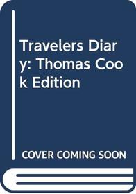 Travelers Diary: Thomas Cook Edition