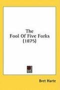 The Fool Of Five Forks (1875)