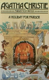 A Holiday for Murder (aka Murder for Christmas / aka Hercule Poirot's Christmas) (Hercule Poirot)