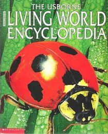 The Usborne Living World Encyclopedia