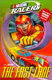 Fast Lane (NASCAR Racers Novelizations)