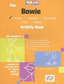 The Bowie County Activity Book: For Grades K-6 (Carole Marsh Books)