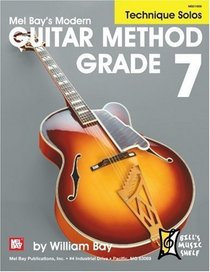 Modern Guitar Method Grade 7: Technique Solos (Bill's Music Shelf)