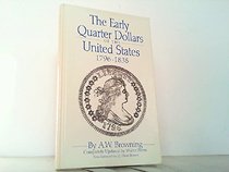 The Early Quarter Dollars of the United States, 1796-1838