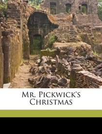 Mr. Pickwick's Christmas
