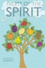 Fruits of the Spirit: Study Guide for Children