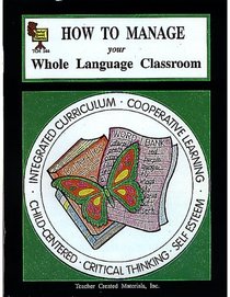 How to Manage Your Whole Language Classroom