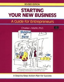 Starting Your New Business: A Guide for Entrepreneurs (The Fifty-Minute Series)