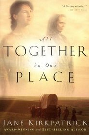 All Together in One Place (Kinship and Courage, 1)
