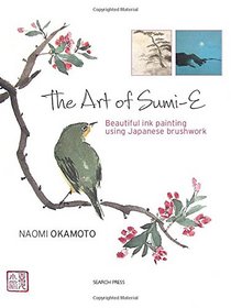The Art of Sumi-e: Beautiful ink painting using Japanese brushwork