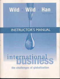 International Business, Fourth Edition: The Challenges of Globalization (Instructor's Manual)