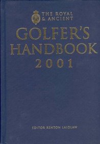 The R&A Golfers Handbook: 2001