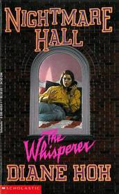 The Whisperer (Nightmare Hall, Bk 12)