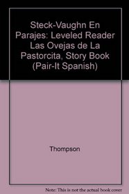 Las Ovejas de La Pastorcita, Story Book: Leveled Reader (Pair-It Spanish) (Spanish Edition)