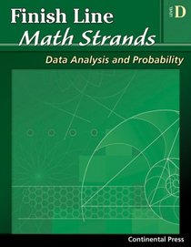 Math Workbooks: Finish Line Math Strands: Data Analysis and Probability, Level D