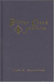 Bitter Creek Junction: Poetry of the American West