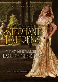 The Capture of the Earl of Glencrae: A Cynster Novel, Library Edition (The Cynster Bride Series)