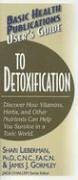 User's Guide to Detoxification (Basic Health Publications User's Guide)