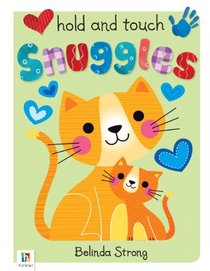Snuggles (Hold and Touch) (Hold & Touch)