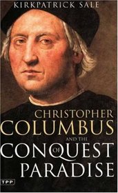 Christopher Columbus and the Conquest of Paradise: Second Edition (Tauris Parke Paperbacks)