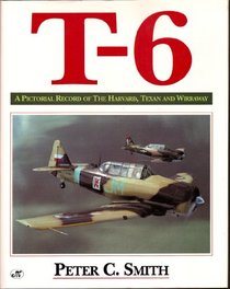 T-6 Texan: The Immortal Pilot Trainer (Osprey Colour Series)
