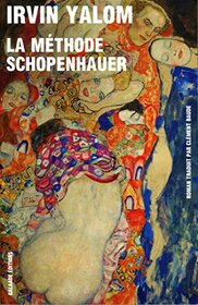 La mthode Schopenhauer (Litterature etrangere) (French Edition)