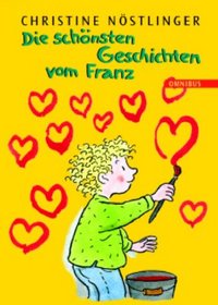 Die Schnsten Geschichten Vom Franz (German Edition)