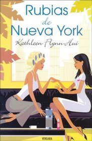Rubias de Nueva York (Spanish Edition)