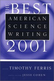 The Best American Science Writing 2001 (Best American Science Writing 2001)