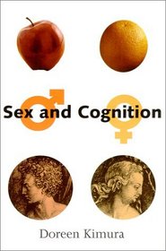 Sex and Cognition (Bradford Books)