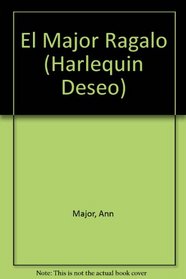 El Major Ragalo  (A Cowboy For Christmas) (Harlequin Deseo, No 35164)