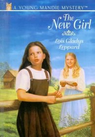 The New Girl (Young Mandie Mysteries (Hardcover))