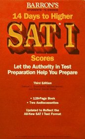 Barron's 14 Days to Higher Sat I Scores: Let the Authority in Test Preparation Help You Prepare