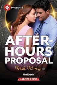 After-Hours Proposal (Harlequin Presents, No 4280) (Larger Print)