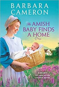 The Amish Baby Finds a Home (Hearts of Lancaster County, 2)