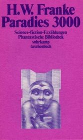 Paradies Dreitausend. Science-fiction- Erzhlungen.