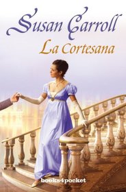 La Cortesana (Spanish Edition)