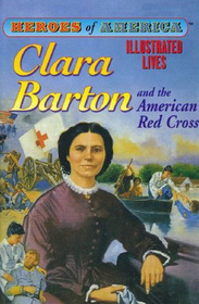 Clara Barton and The American Red Cross