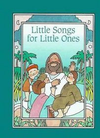 Little Songs For Little Ones