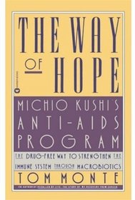 The Way of Hope: Michio Kushi's Anti-Aids Program