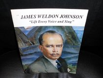 James Weldon Johnson: Lift Every Voice and Sing (Picture-Story Biographies)