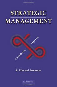 Strategic Management: A Stakeholder Approach
