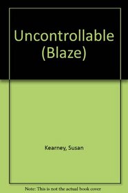 Uncontrollable (Blaze)